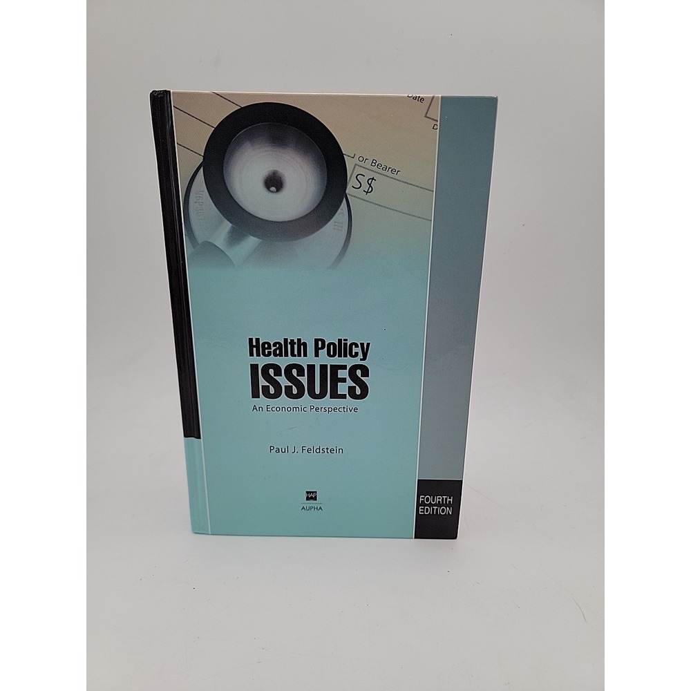 Health Policy Issues : An Economic Perspective Hardcover Paul J.